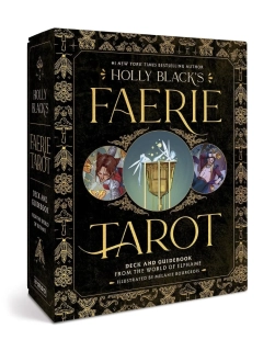 Holly Black's Faerie Tarot Deck